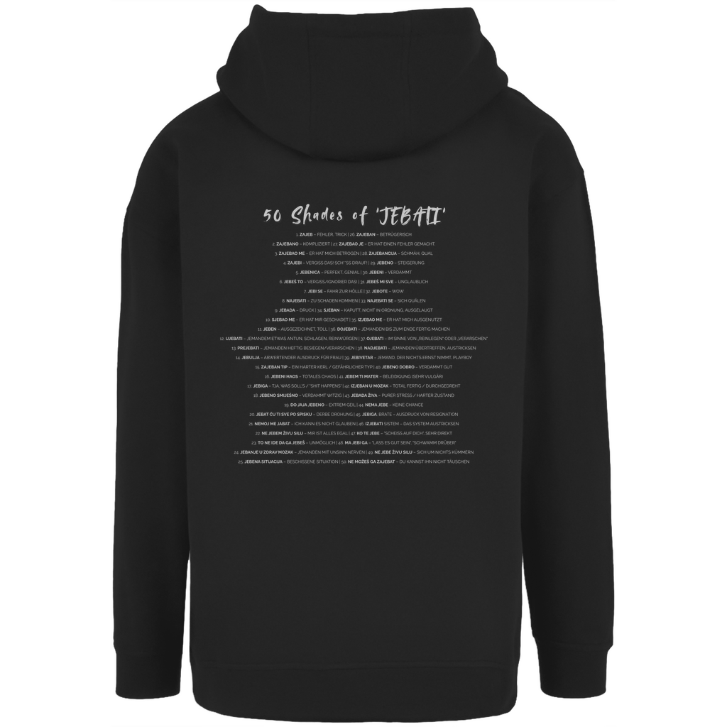 50 Shades of Jebati Oversize Hoodie