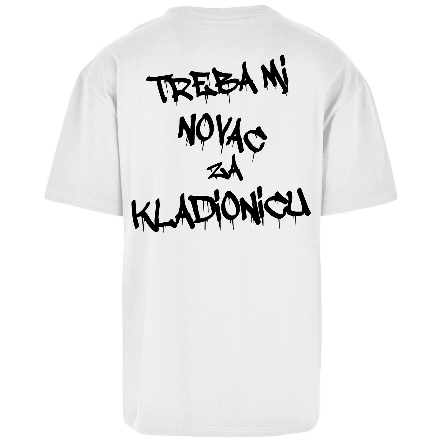 Treba mi Novac za Kladionicu Premium T-Shirt