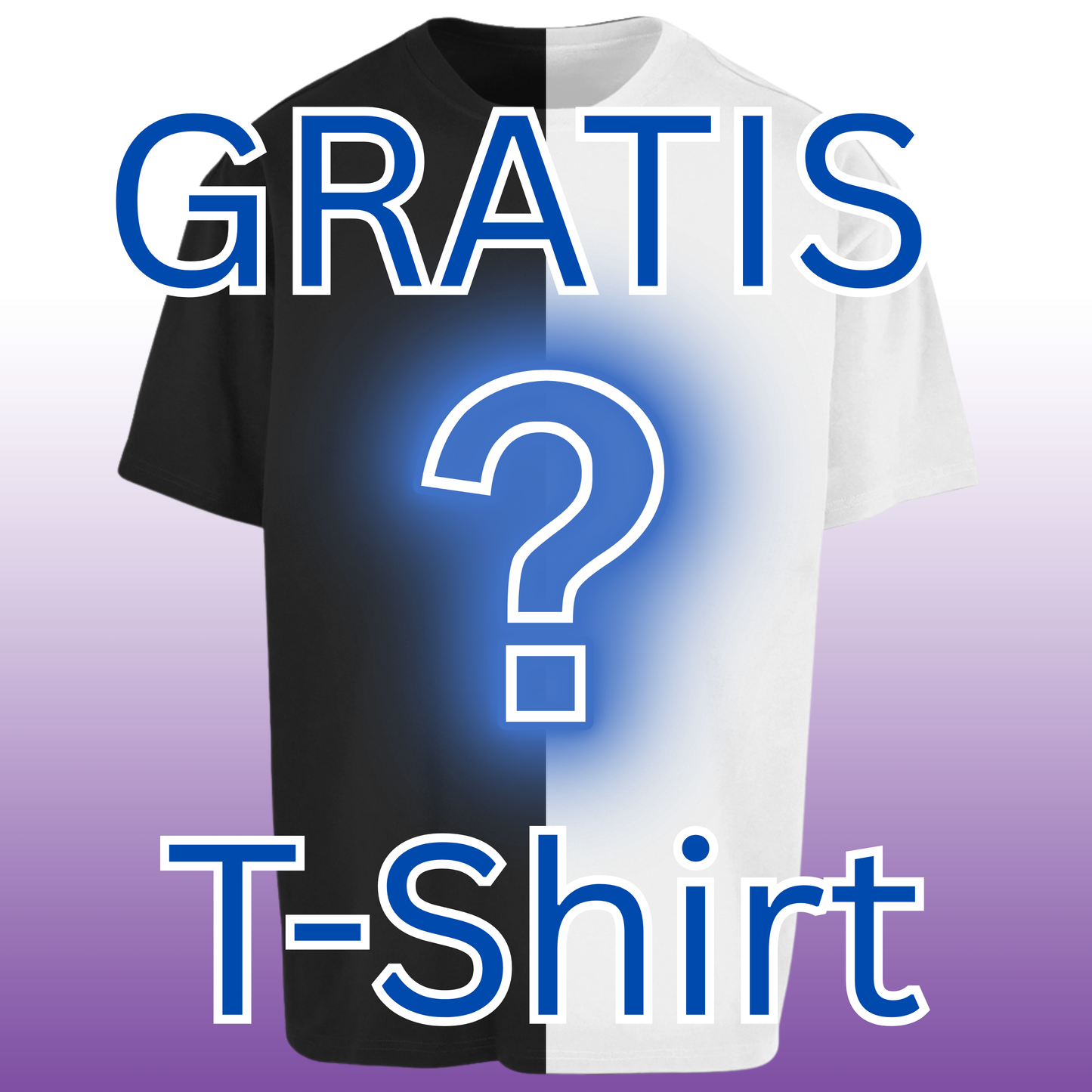 Gratis T-Shirt (Zufällig)