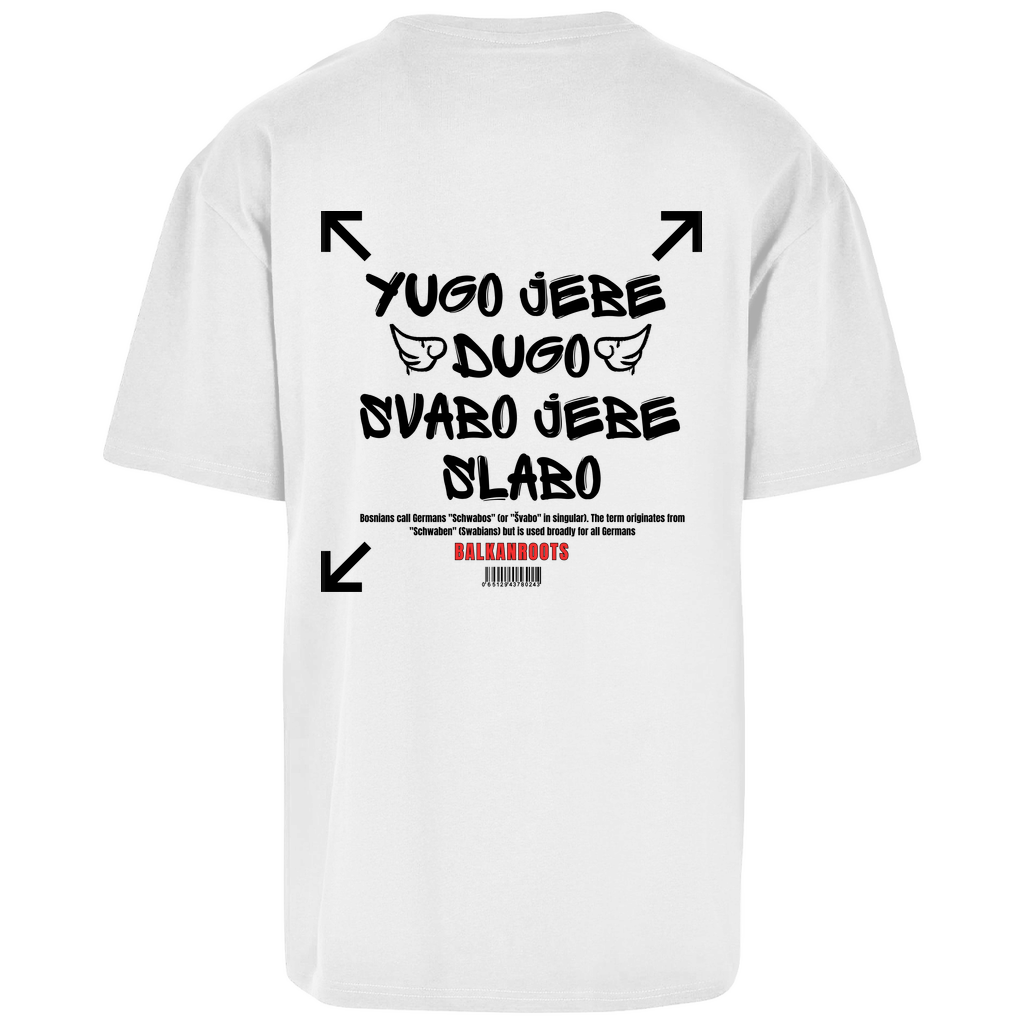 Yugo jebe Dugo Oversize T-Shirt