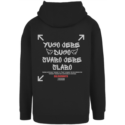 Yugo jebe Dugo Oversize Hoodie