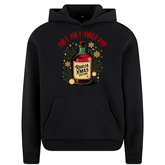 Ho Ho Hold my Rakija Premium Hoodie