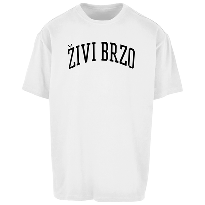 Živi Brzo Premium T-Shirt