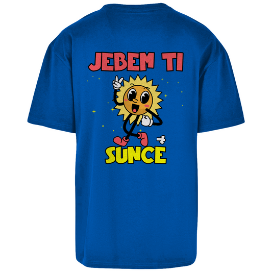 Jebem ti sunce Oversize T-Shirt