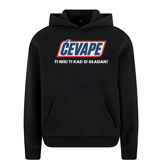 Ti nisi ti kad si gladan! Premium Hoodie