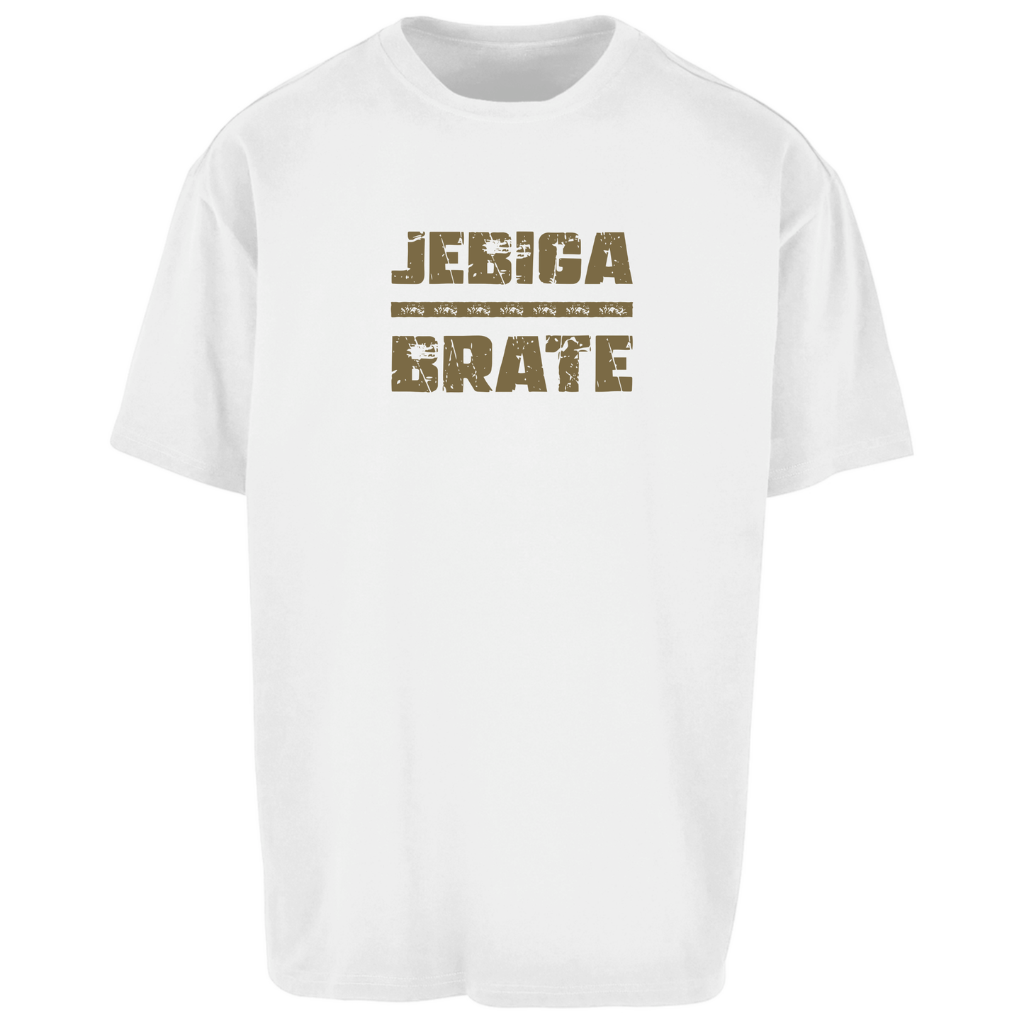 Jebiga Brate Premium T-Shirt