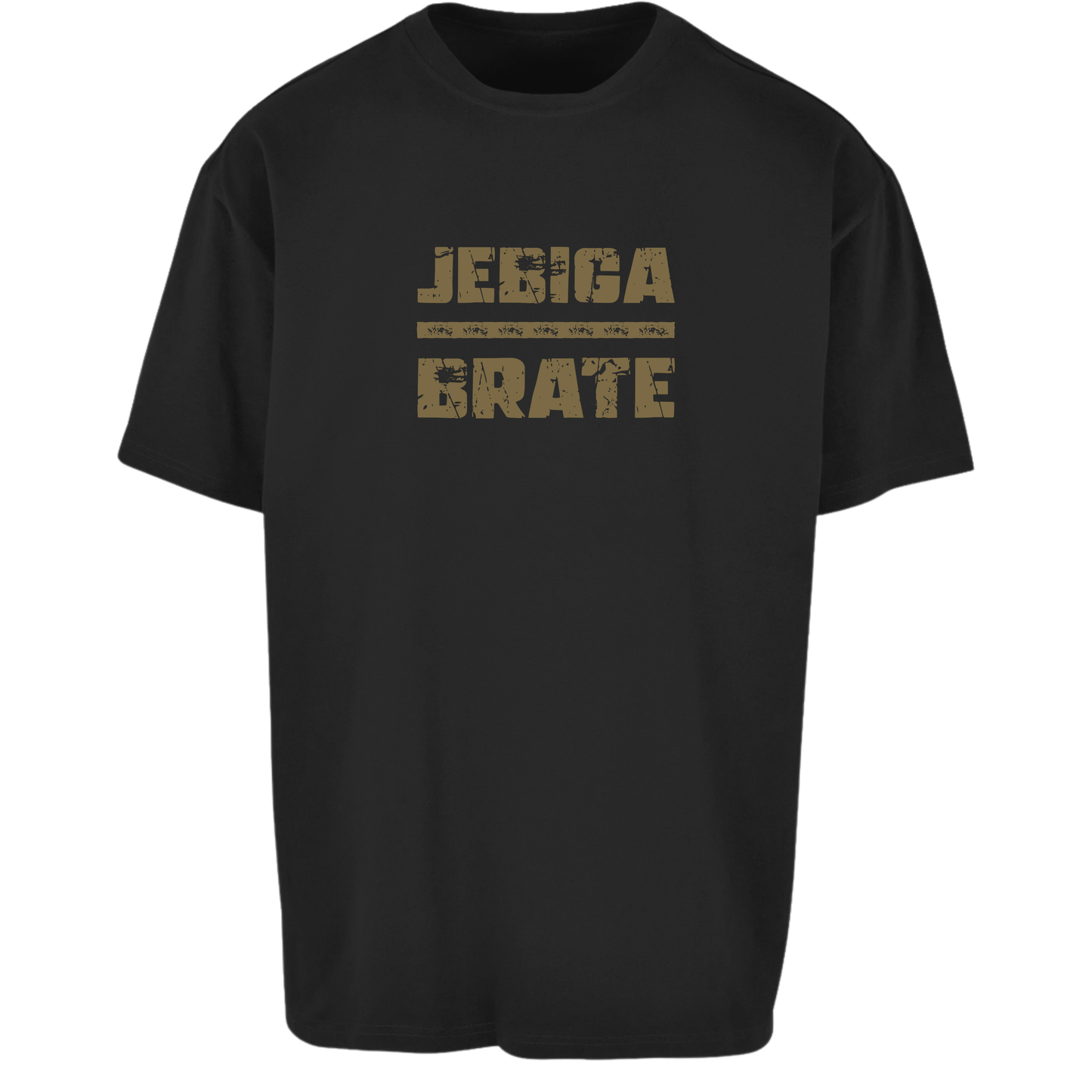 Jebiga Brate Premium T-Shirt