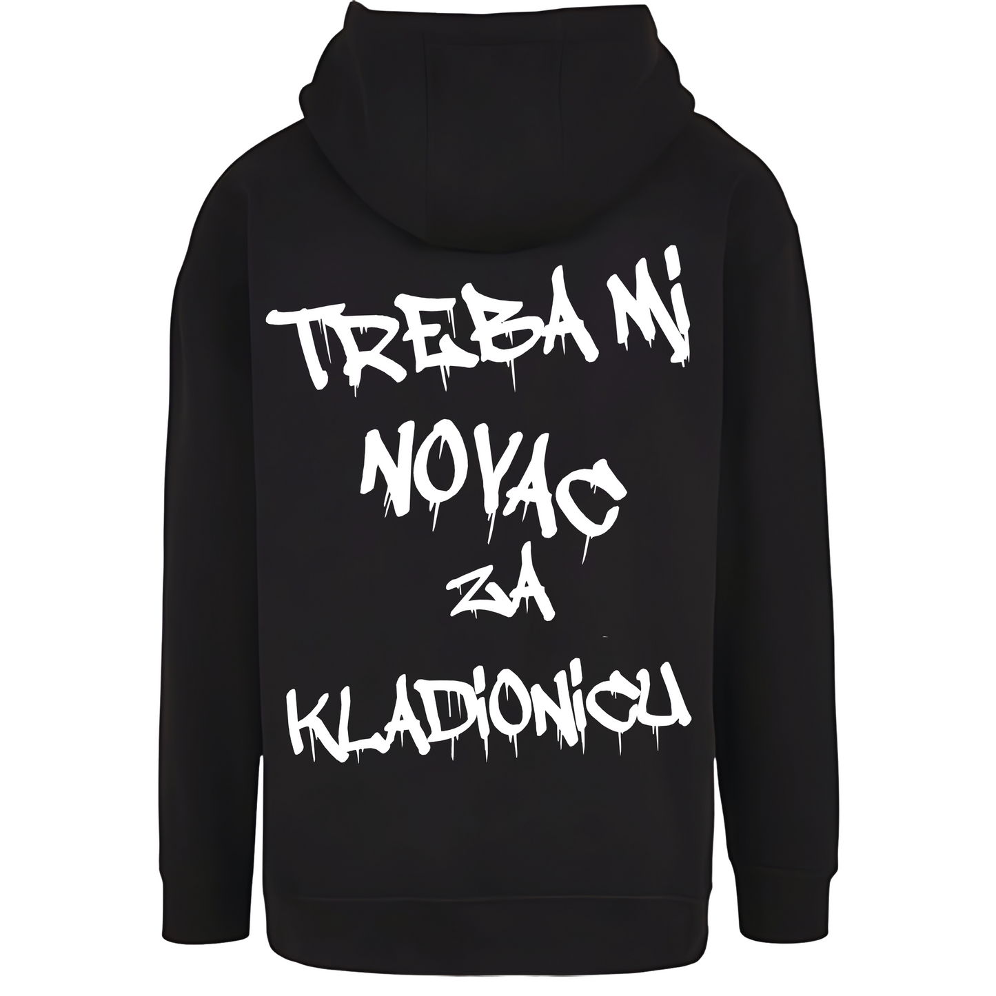 Treba mi novac za Kladionicu Premium Hoodie