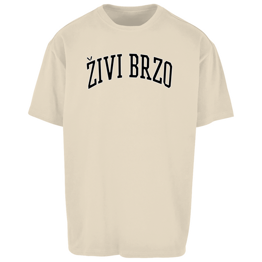 Živi Brzo Oversize T-Shirt